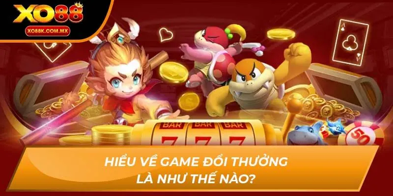 game đổi thưởng