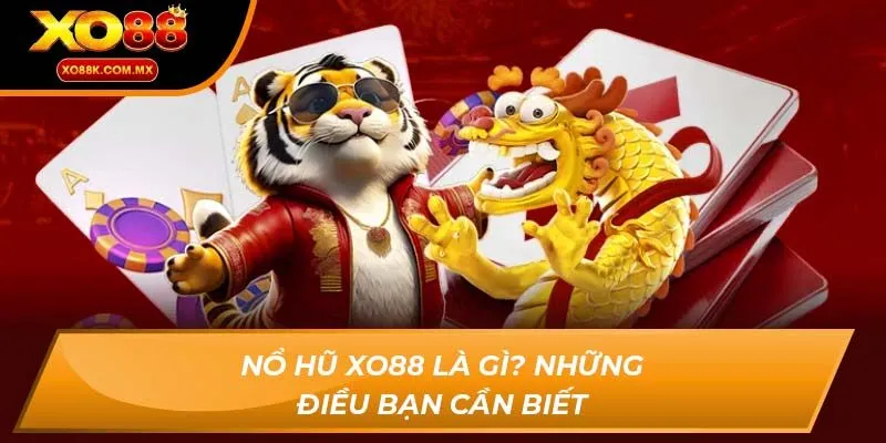 Nổ hũ XO88