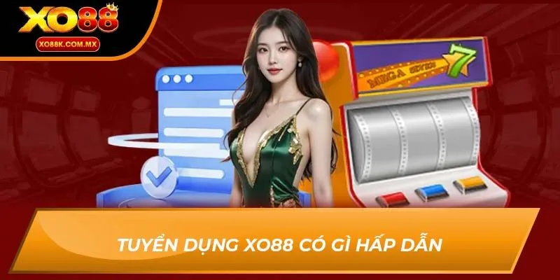 Tuyển dụng XO88