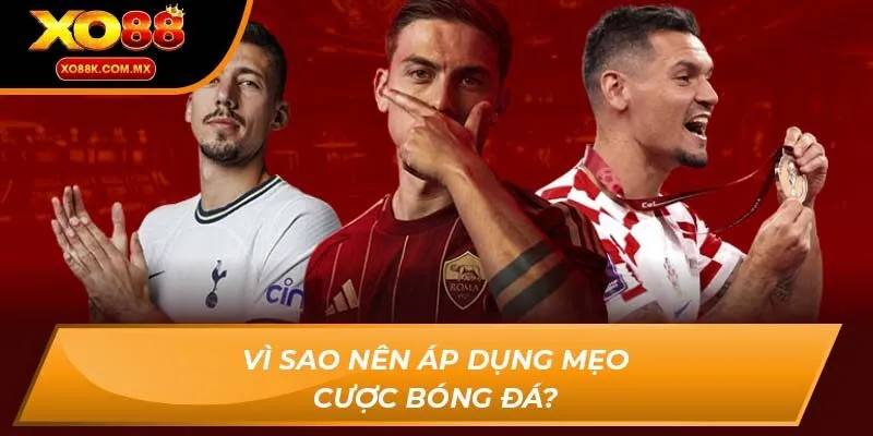 mẹo cược bóng đá